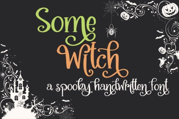 Some Witch: A Spellbinding Script for Your Halloween Designs